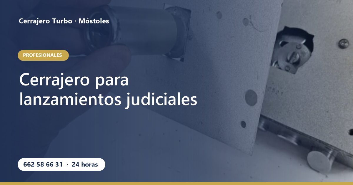 Cerrajero para lanzamientos judiciales: qué hace y cómo se organiza